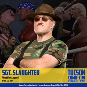 Sgt. Slaughter - Tucson Comic-Con